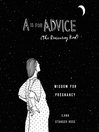 Cover image for A Is for Advice (The Reassuring Kind)